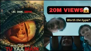 Tu Yaa Main Trailer Review | 24 Million Views😱 | Honest Reaction