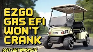 How To Fix EZGO EFI Wiring Issues Like A Pro