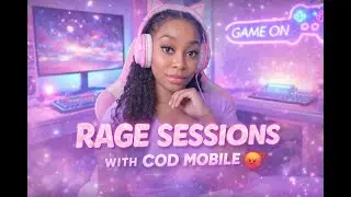 RAGE SESSIONS WITH COD MOBILE