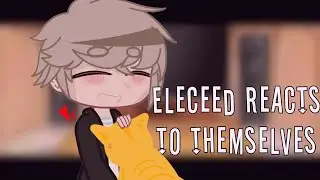 []Eleceed reacts to themselves[]• Låžy Gīrl •[]Short[]