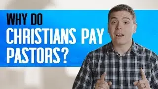 Should Christian Churches Pay Pastors? (A Biblical Perspective)
