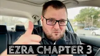 Ezra 3 Explained