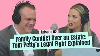 Family Conflict Over an Estate: Tom Petty&rsquo;s Legal Fight Explained