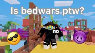 Is Bedwars a PTW game?💵💰💸? [Roblox Bedwars🔥🔥]