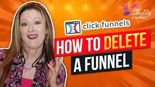How to Delete a Funnel in ClickFunnels (Step-By-Step Guide)