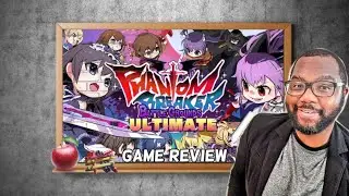Phantom Breaker: Battle Grounds ULTIMATE - Game Review