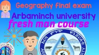 Freshman geography final exams//freshman course #exam #freshmancourse #geography #arbaminch