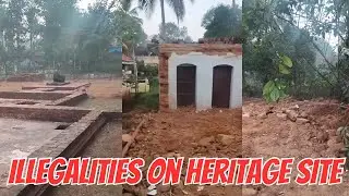 Illegalities Committed By Congressman At Heritage Site At Chandor ?