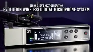 Sennheiser's Next-Generation Evolution Wireless Digital Microphone System | First Look