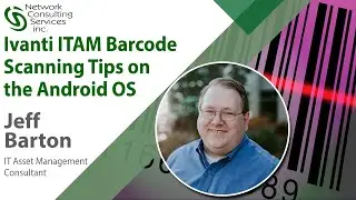 IT Asset Management Barcode Scanning Tips on the Android OS - Ivanti Asset Manager