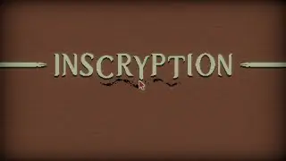 The Craziest Card Game For Survival! - Inscryption - Part 1