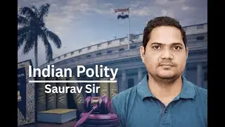 Indian Polity By Saurav Sir |  Lecture No - 23 |
