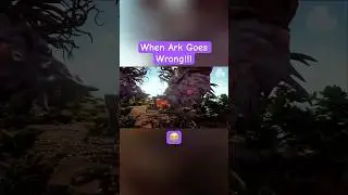 When Ark Goes Wrong!!! #gaming #arksurvivalevolved #arkascended  #ark #scary #shorts #gaming