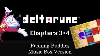 Pushing Buddies - Deltarune Chapters 3+4 | Music Box Cover 1 Hour Loop