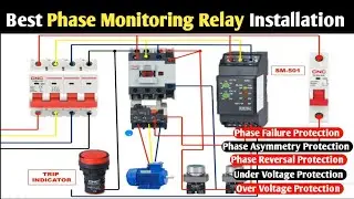 Phase Monitoring Relay Installation| Phase Failure Relay Wiring and Working| SM 501 Relay Working