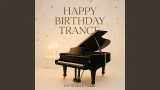 HAPPY BIRTHDAY TRANCE