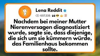 Nachdem bei Meiner Mutter Nierenversagen Diagnostiziert wurde, sagte sie, dass Diejenige, die...