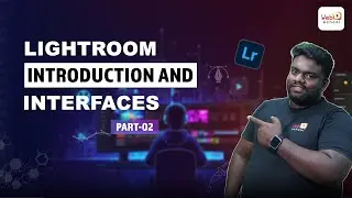 Adobe Lightroom Tutorial: Photo Editing for Beginners