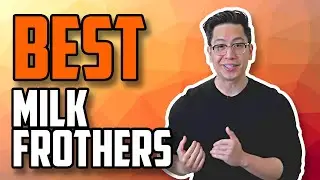 2021 BEST Milk Frother 2020 | Top 5