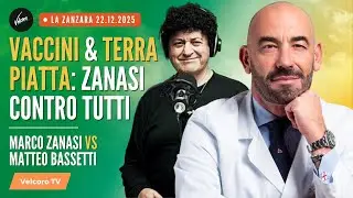Vaccini & Terra Piatta: Zanasi CONTRO TUTTI | Marco Zanasi vs Matteo Bassetti | 22.12.2025