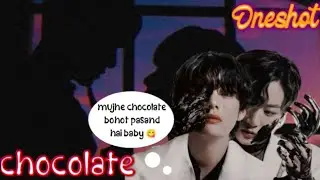 🥵 Oneshot 🥶 chocolate 🍫 Taekook romantic Hindi movie 🎥🍿 use 🎧 #taekook #oneshotff 