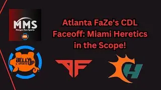 MorganMan Sports- Atlanta FaZe's CDL Faceoff: Miami Heretics in the Scope!