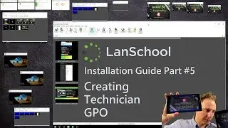 ITS LanSchool Installation Guide - 05 Creating the Technician GPO