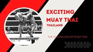 Exciting Muay Thai