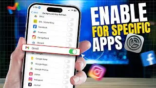 How To Enable Background App Refresh For Specific Apps On iPhone | Turn On Background App Refresh