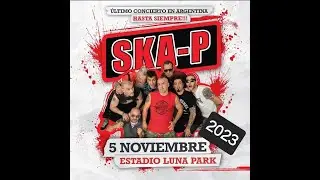 Ska-p en vivo en Argentina - 05/11/2023 - Estadio Luna Park (Audio)