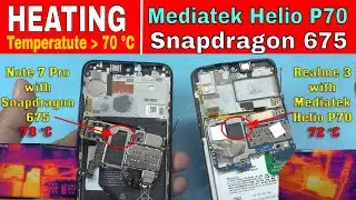 Heating Issues on Qualcomm Snapdragon 675 vs. Mediatek Helio P70 | Redmi Note 7 Pro vs. Realme 3 |