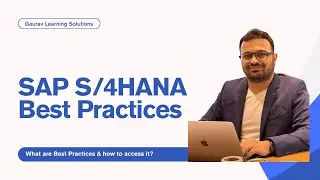 SAP Best Practices Explained | What It Is & How to Access It in S/4HANA
