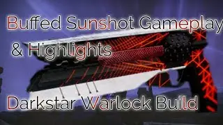 Sunshot darkstar build is crazy! Crucible gameplay & highlights/tip's (Destiny 2 Shadowkeep)
