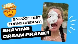 Snooze Fest Turns Creamy: Sam's Shaving Prank! 😂🤣🙈 #comedy #pranks