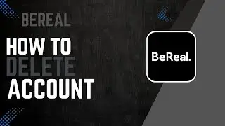 Как удалить учетную запись BeReal