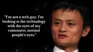 Wise Jack Ma Quotes For Entrepreneurs