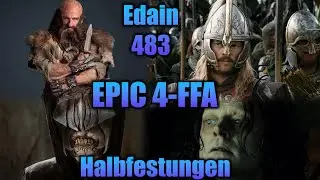 Banger FFA mit Rohan und Halbfestungen - Free for All Edain Mod 4.8.3 Schlacht um Mittelerde 2 AdH