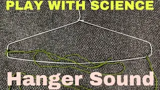 Hanger Sound Activity || Science ||Fun with science