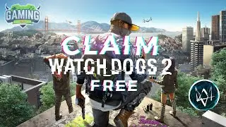 how to claim watchdogs 2 from ubisoft forward (hurry!!!)