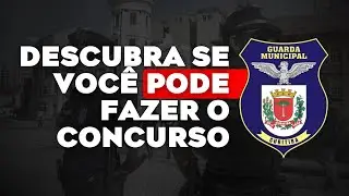 EDITAL GUARDA MUNICIPAL DE CURITIBA 2025: PRINCIPAIS INFORMA&Ccedil;&Otilde;ES