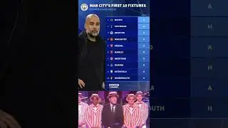 MAN CITY'S FIRST 10 FIXTURES PREMIER LEAGUE 2025/26.