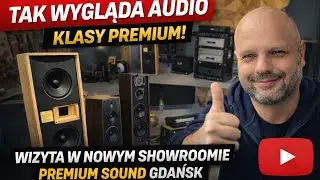 Tak wygląda audio klasy premium! Wizyta w nowym Premium Sound Gdańsk