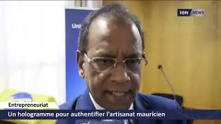 Un hologramme pour authentifier l&rsquo;artisanat Mauricien
