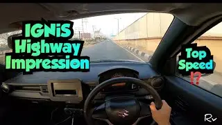 Highway Drive Impression Of My IGNiS Sigma ❤⁉️Top Speed Test 🤯🤯 Itni jaldi 100 ⁉️🤯😱