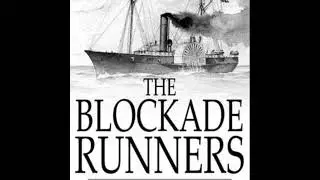 The Blockade Runners by Jules Verne ~ Full Audiobook