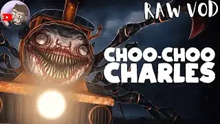 CHOO CHOO CHARLES PT 1 ( Raw Vod )