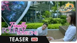 Past, present, future.. | 'Finally Found Someone' | Teaser