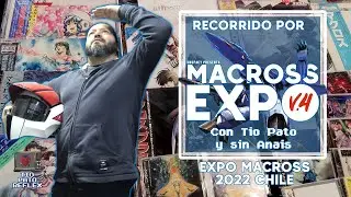 EXPO MACROSS 2022 RECORRIDO #macross