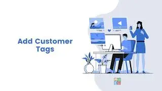 Add Customer Tags | How-to | GoAffPro