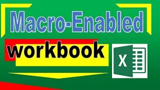 MACRO ENABLED WORKBOOK